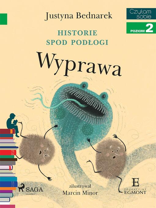 Title details for Historie spod podłogi--Wyprawa by Justyna Bednarek - Available